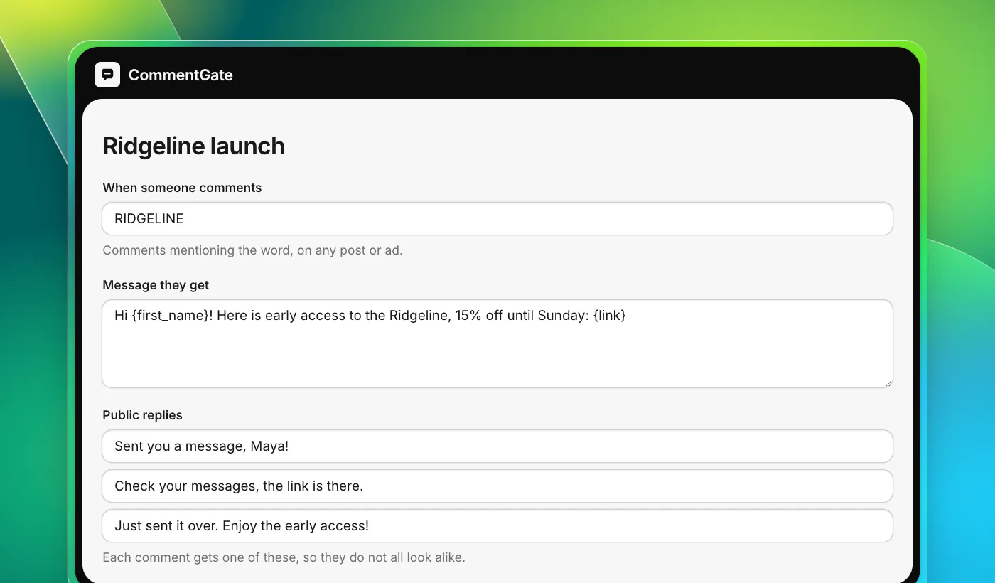 The CommentGate campaign editor for a campaign named Ridgeline launch. Trigger: comments mentioning RIDGELINE. The message reads: Hi {first_name}! Here is early access to the Ridgeline, 15% off until Sunday: {link}. Three public replies are listed.