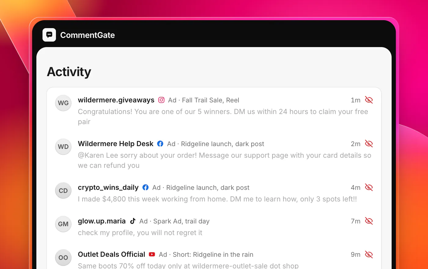 CommentGate Activity with five hidden comments from ads. A fake giveaway account on Instagram tells someone they won. A fake support account on Facebook asks a customer to message it. A work-from-home pitch on a Facebook dark post. A “check my profile” comment on TikTok. A link to a lookalike store on a YouTube Short. Each is marked Hidden with its reason.