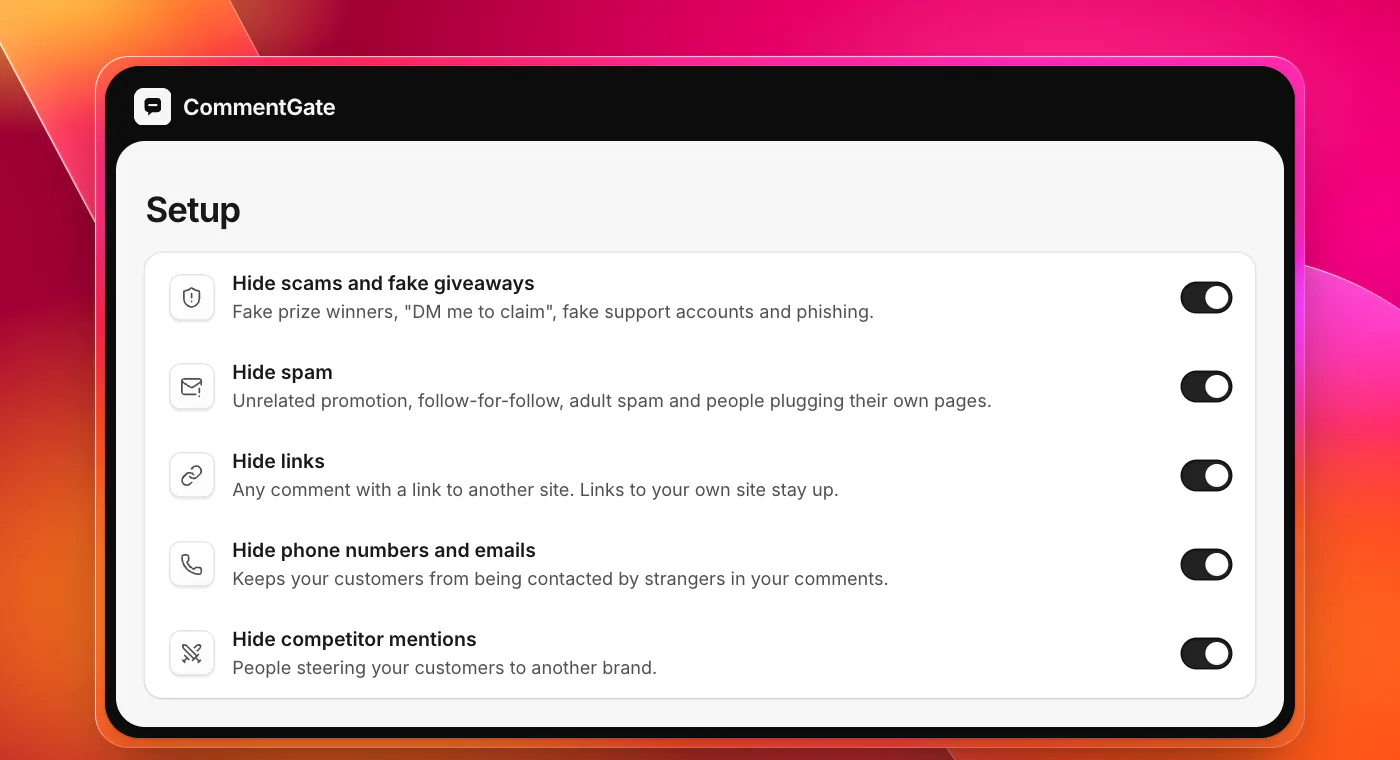 The CommentGate Setup switches: Hide scams and fake giveaways (on), Hide spam (on), Hide links (on), Hide phone numbers and emails (on), Hide competitor mentions (on).
