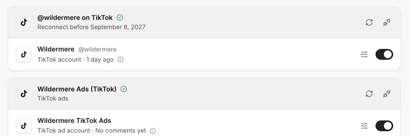 Two TikTok connections on the Accounts page. The TikTok account reads “Reconnect before September 8, 2027”, with Reconnect and Disconnect buttons on the right.